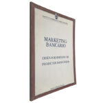 Marketing bancário (Desenvolvimento de produtos bancários)