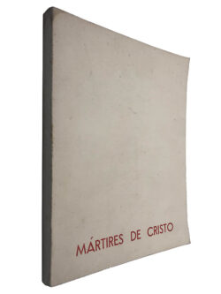 Mártires de Cristo - F. M. M.