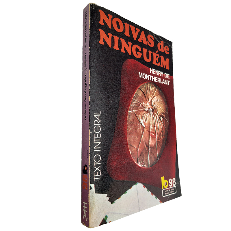 Noivas de Ninguém - Henry de Montherlant