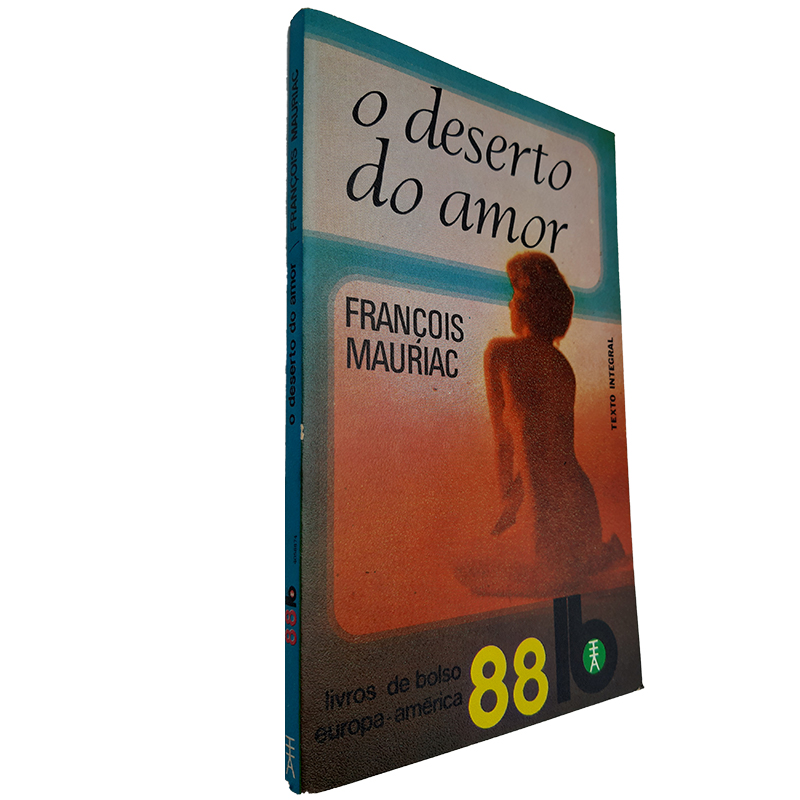 O Deserto do amor - François Mauriac O Deserto do amor - François Mauriac - Image 1