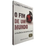 O fim de um mundo (A falência do capitalismo?) - Loretta Napoleoni