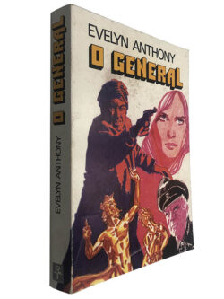O general - Evelyn Anthony