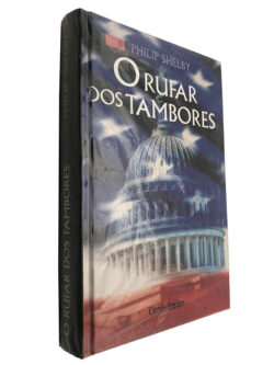 O rufar dos tambores - Philip Shelby