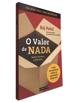 O valor do nada (Juntos fazemos a diferença) - Raj Patel