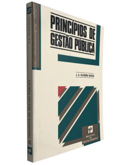 Princípios de gestão pública - J. A. Oliveira Rocha