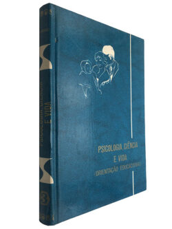 Psicologia, ciência e vida (Volume 3 - Maturidade)