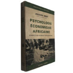 Psychologie économique africaine - Jacques Binet