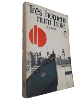 Três Homens num bote - J. K. Jerome