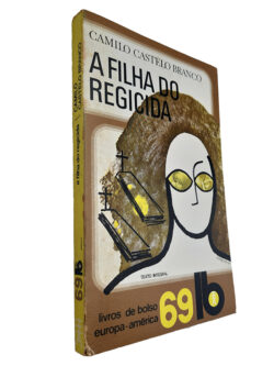 A Filha do Regicida - Camilo Castelo Branco
