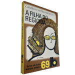 A filha do regicida - Camilo Castelo Branco