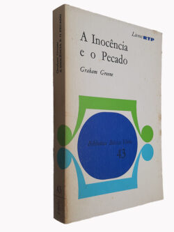 A inocência e o pecado - Graham Greene