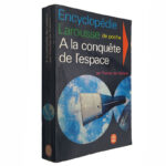A la conquête de l'espace - Thomas de Galiana