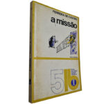 A missão - Ferreira de Castro