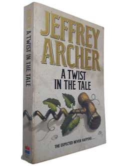 A twist in the tale - Jeffrey Archer