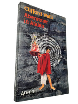 Abenteuer in Atalan - Clifford Wells