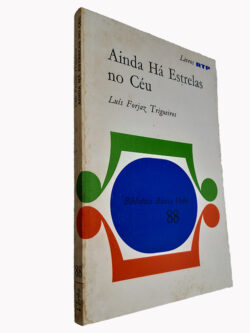 Ainda há estrelas no céu - Luís Forjaz Trigueiros