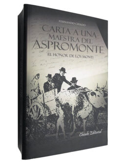 Carta a una maestra del Aspromonte (El honor de los Monti) - Fernando Criado