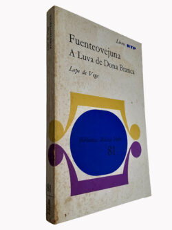 Fuenteovejuna A luva de Dona Branca - Lope de Vega