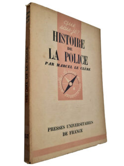 Histoire de la police - Marcel le Clère