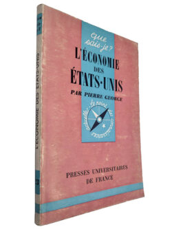 L'Économie des États-Unis - Pierre George