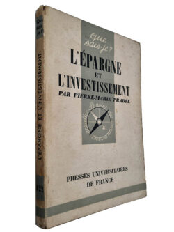 L'Épargne et l'investissement - Pierre-Marie Pradel