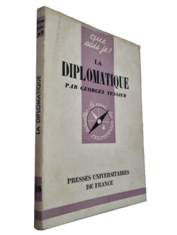 La diplomatique - Georges Tessier