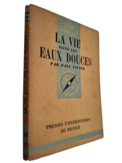 La vie dans les eaux douges - Paul Vivier