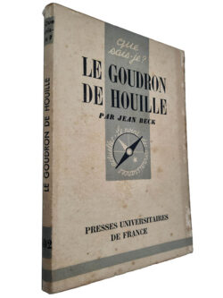 Le goudron de houille - Jean Beck