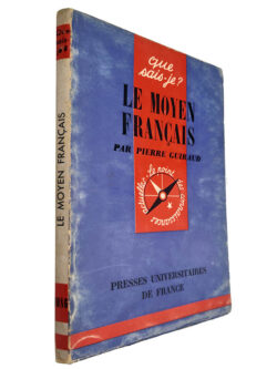 Le moyen français - Pierre Guiraud