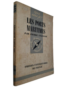 Les ports maritimes - Pierre Célérier