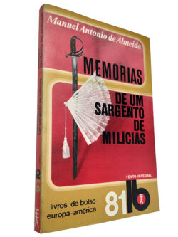 Memórias de um sargento de milícias - Manuel António de Almeida