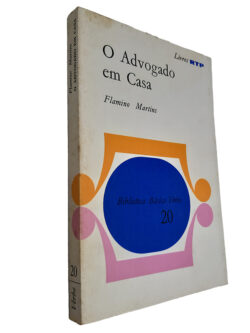 O advogado em casa - Flamino Martins