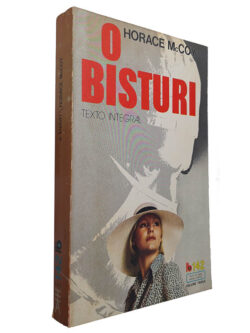 O bisturi - Horace McCoy