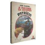 O mistério da estrada (Patrícia 5) - Julie Campbell