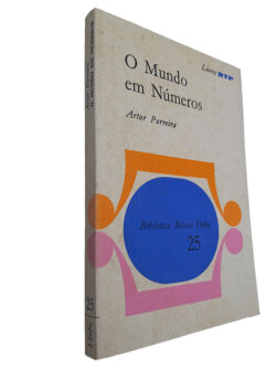 O mundo em números - Artur Parreira