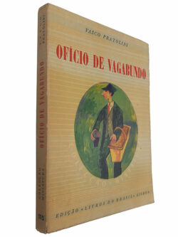 Ofício do vagabundo - Vasco Pratolini