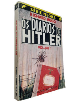 Os diários de Hitler (Volume I) - Richard Hugo