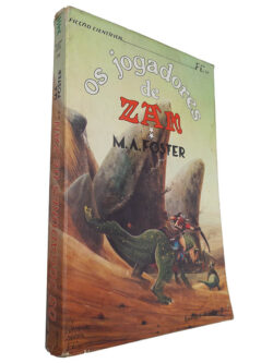 Os jogadores de Zan (Volume II) - M. A. Foster