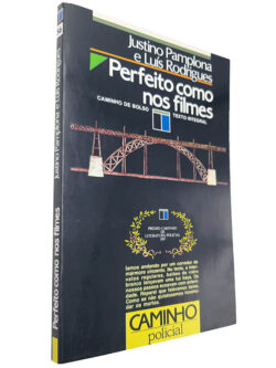 Perfeito como nos filmes - Justino Pamplona / Luís Rodrigues