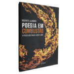 Poesia em combustão - Roberto Leandro