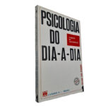Psicologia do dia-a-dia - Evaristo de Vasconcelos