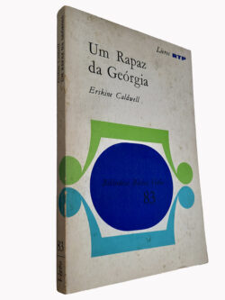 Um rapaz de geórgia - Erskine Caldwell