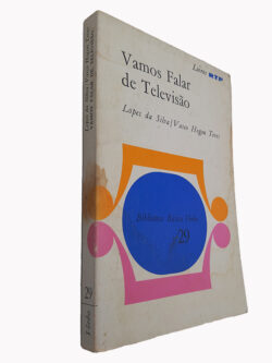 Vamos falar de televisão - Lopes da Silva / Vasco Hogan Teves