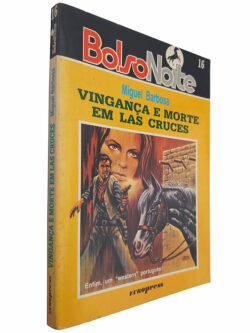 Vingança e morte em Las Cruces - Miguel Barbosa