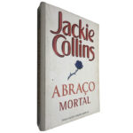 Abraço mortal - Jackie Collins