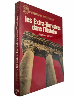 Les Extra-Terrestres dans l'histoire - Jacques Bergier