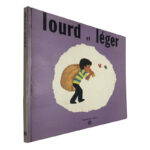 Lourd et léger - Henriette Filloux