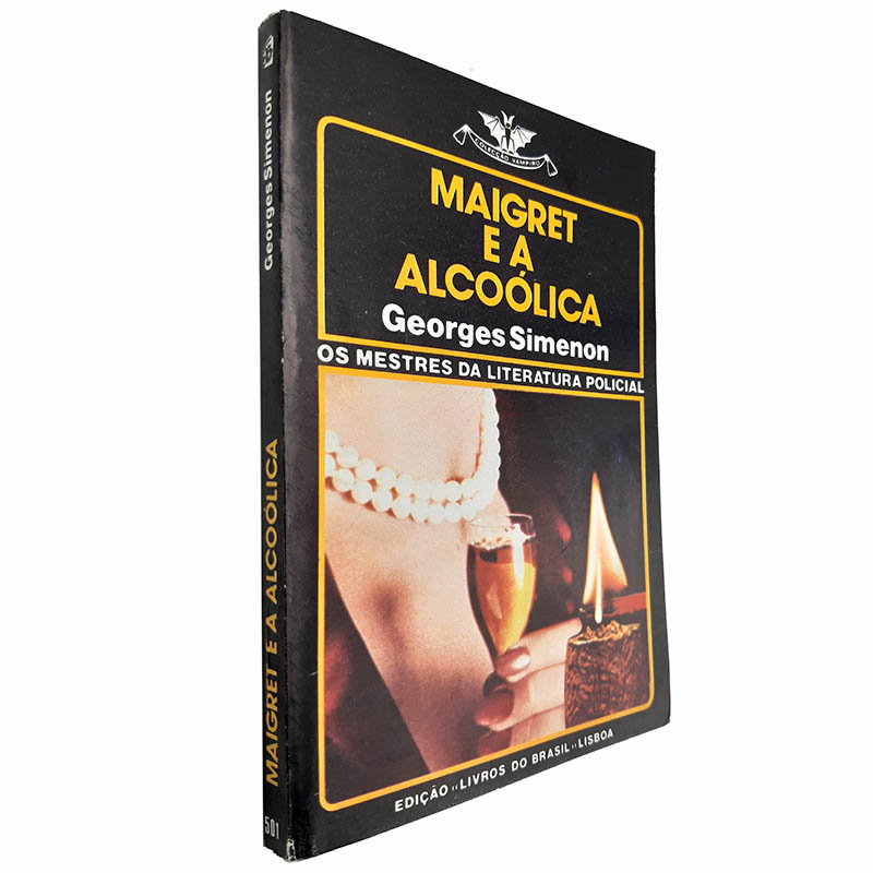 Maigret e a alcoólica - Georges Simenon