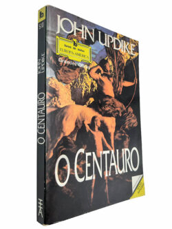 O Centauro - John Updick