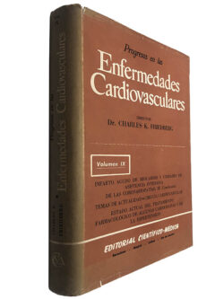 Progresos en las Enfermedades Cardiovasculares (Volume IX) - Charles K. Friedberg